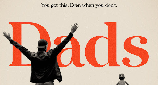 To All The Dads Out&nbsp;There