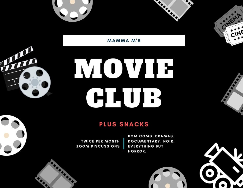 Mamma M’s Movie Club